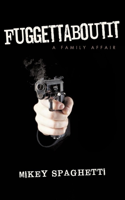 FUGGETTABOUTIT: A Family Affair