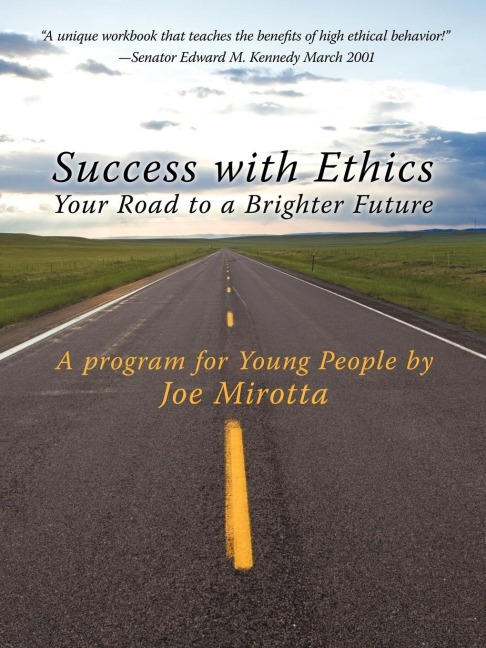 Success with Ethics: Your Road to a Brighter Future