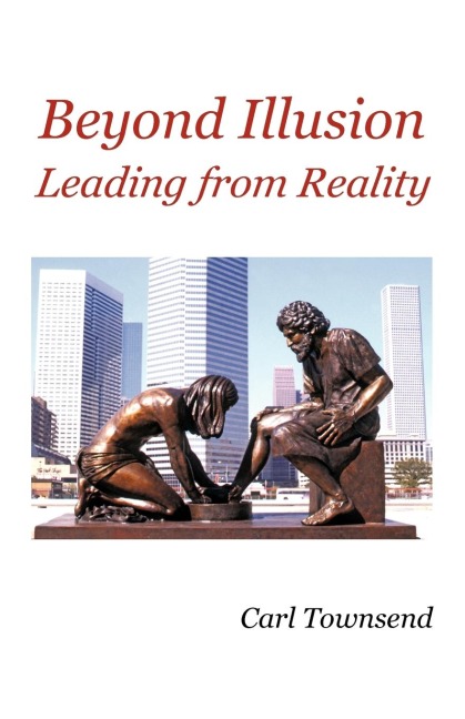 Beyond Illusion: Leading from Reality