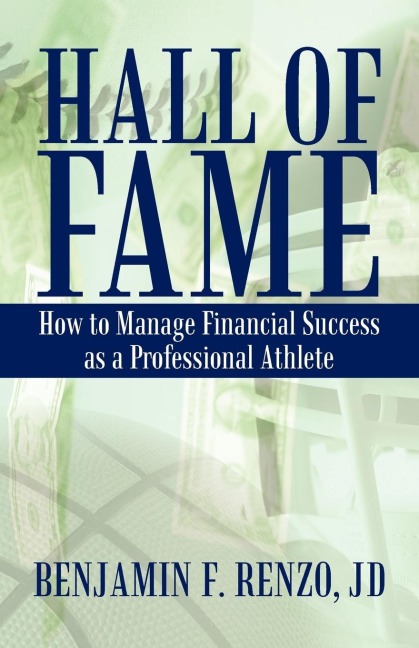 Hall of Fame: How to Manage Financial Success as a Professional Athlete