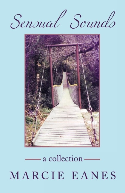 Sensual Sounds: A Collection