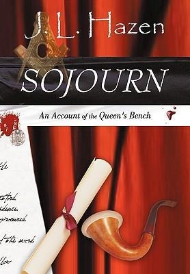 Sojourn: An Account of the Queens Bench