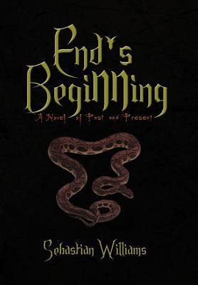 Ends Beginning: A Novel of Past and Present