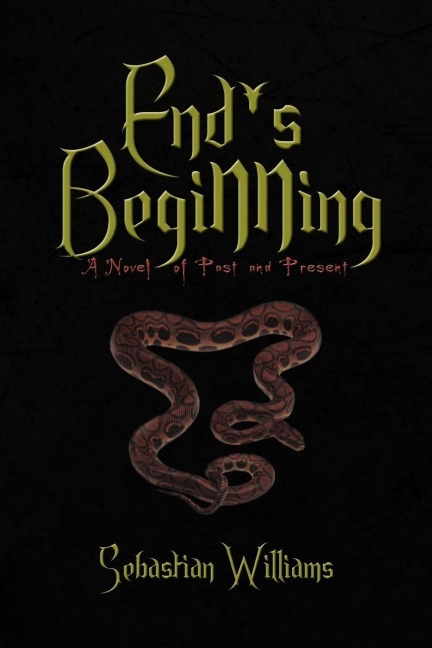 Ends Beginning: A Novel of Past and Present