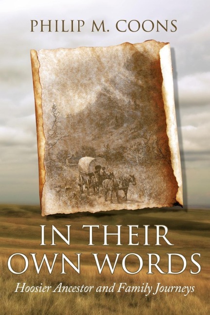 In Their Own Words: Hoosier Ancestor and Family Journeys