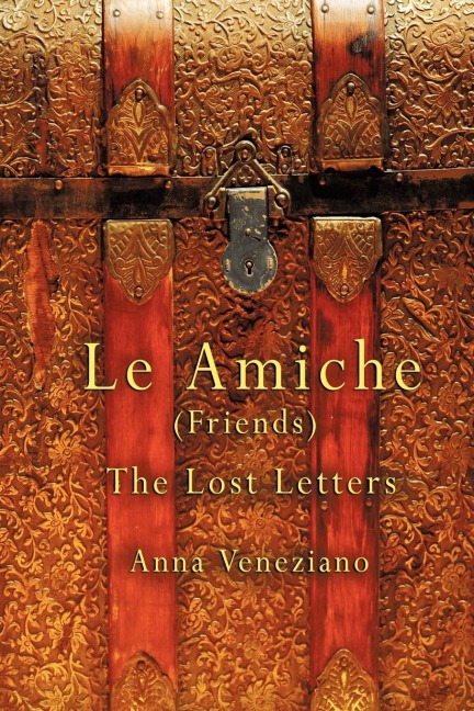 Le Amiche: The Lost Letters