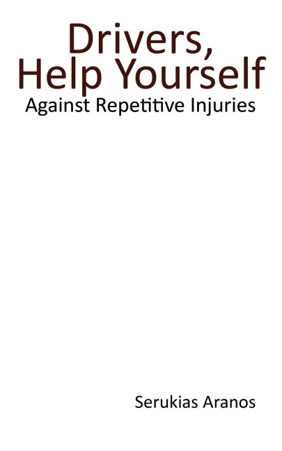 Drivers Help Yourself: Against Repetitive Injuries