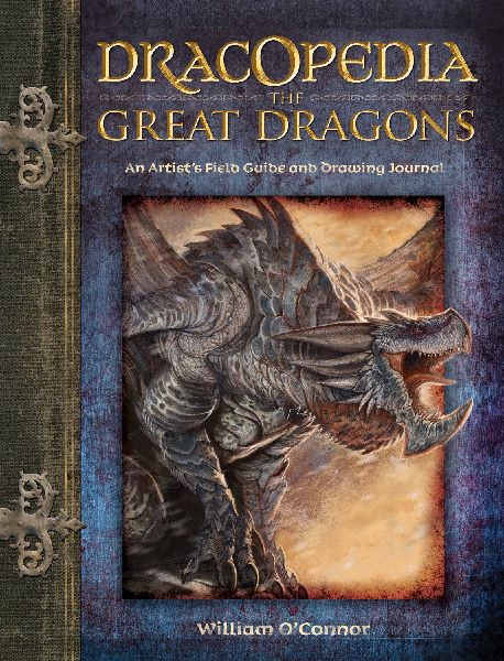 Dracopedia the Great Dragons: An Artists Field Guide and Drawing Journal
