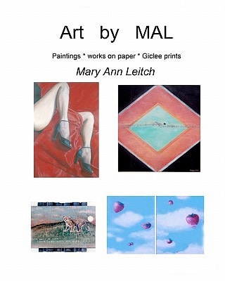 Art By Mal Available Art By Mary Ann Leitch