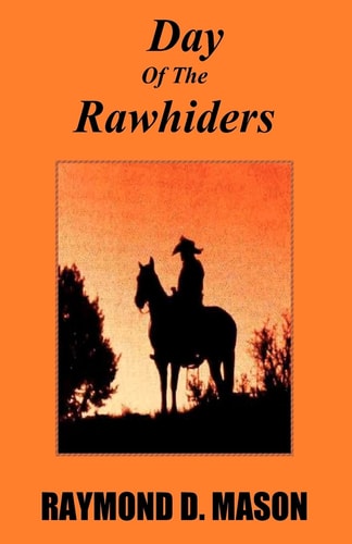 Day Of The Rawhiders