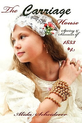 The Carriage House Spring and Summer Of 1853
