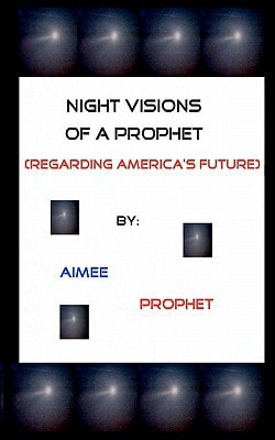 Night Visions Of A Prophet Regarding America's Future