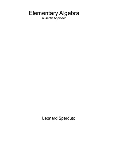 Elementary Algebra A Gentle Approach