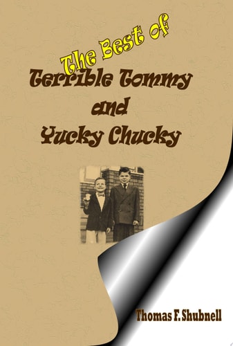 The Best of Terrible Tommy and Yucky Chucky