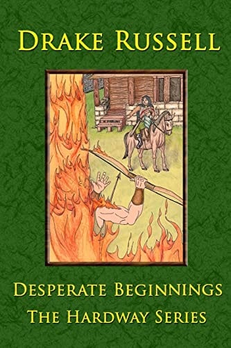 Desperate Beginnings The Hardway Series
