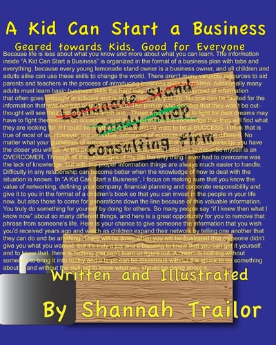 A Kid Can Start A Business Geared Toward Kids, Good For Everyone