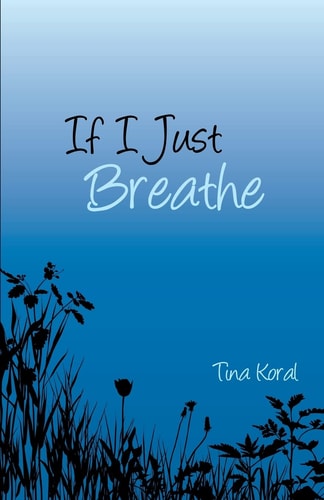 If I Just Breathe
