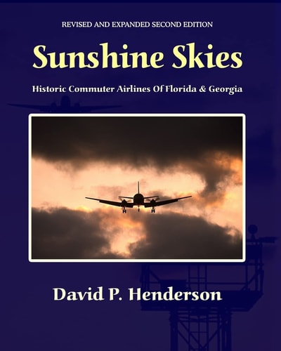 Sunshine Skies Historic Commuter Airlines of Florida and Georgia