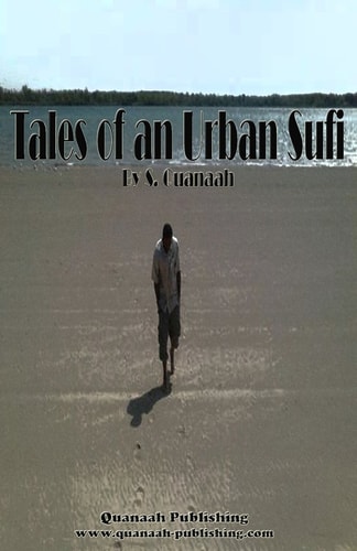 Tales Of An Urban Sufi