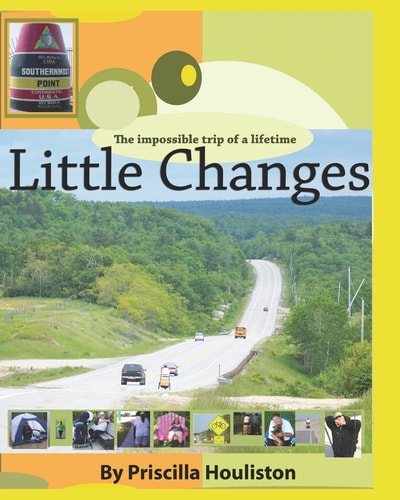 Little Changes The Impossible Adventure of a Lifetime