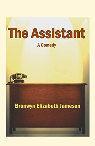 The Assistant A Comedy