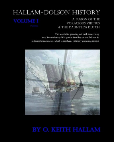 Hallam-Dolson History A Fusion of the Voracious Vikings & the Dauntless Dutch