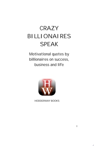 Crazy Billionaires Speak Motivational Quotes by Billionaires on Success, Business and Life