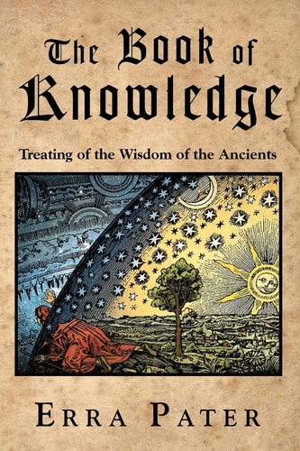 The Book Of Knowledge Treating Of The Wisdom Of The Ancients