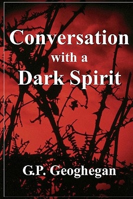 Conversation With A Dark Spirit