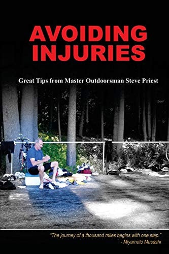 Avoiding Injuries Great Tips From Master Outdoorsman Steve Priest