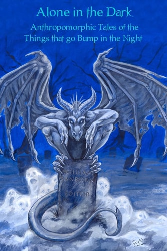 Alone In The Dark Anthropomorphic Tales Of The Things That Go Bump In The Night