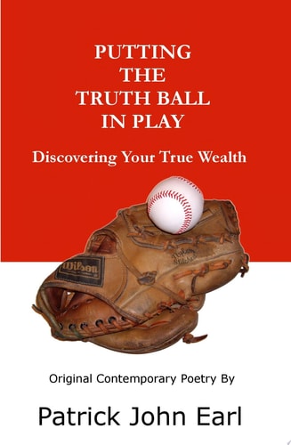 Putting The Truth Ball In Play Discovering Your True Wealth