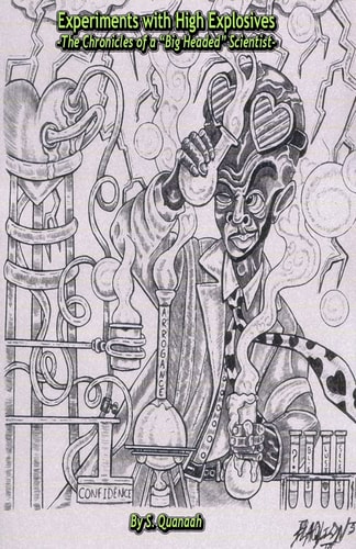 Experiments with High Explosives The Chronicles of a "Big Headed" Scientist