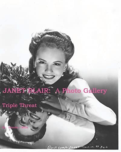 Janet Blair A Photo Gallery - Triple Threat