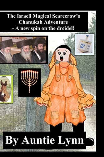 The Israeli Magical Scarecrow's Chanukah Adventure A New Spin on the Dreidel!
