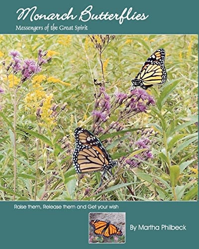 Monarch Butterflies The Messengers Of The Great Spirit