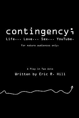 Contingency; Life... Love... Sex... Youtube