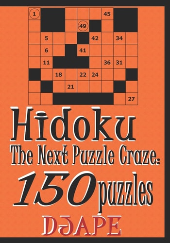 Hidoku The Next Puzzle Craze - 150 Puzzles