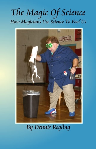 The Magic Of Science How Magicians Use Science To Fool Us