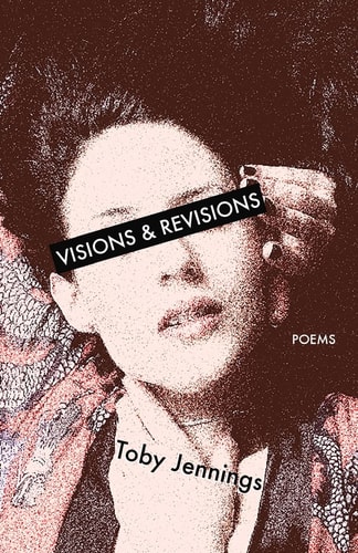Visions and Revisions Poems