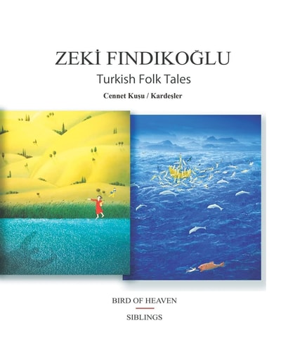 Turkish Folk Tales Bird Of Heaven / Siblings