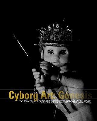 Cyborg Art Génesis