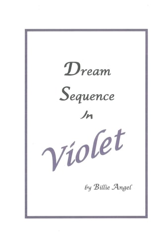 Dream Sequence In Violet