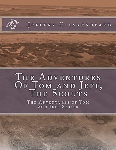 The Adventures Of Tom and Jeff, The Scouts The Adventures of Tom and Jeff Series