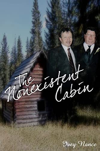 The Nonexistent Cabin A Nonexistent Cabin