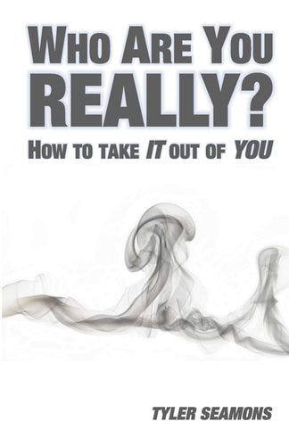 Who Are You Really? How To Get It Out Of You