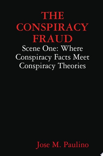 The Conspiracy Theory Fraud