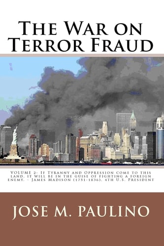 The War on Terror Fraud The Fraud of the Fraud Volume Two