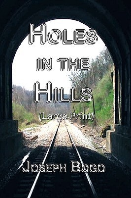 Holes In The Hills Large Print Edition