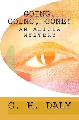 Going, Going, Gone! An Alicia Mystery